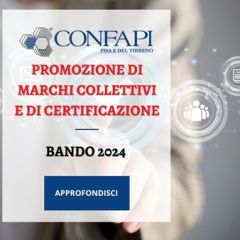 Bando 2024 per la Promozione di Marchi Collettivi e di Certificazione