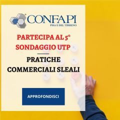 Partecipa al 5° Sondaggio UTP sulle Pratiche Commerciali Sleali